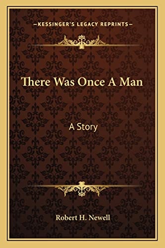 There Was Once A Man: A Story