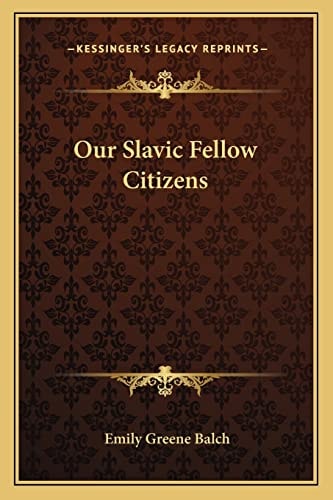 Our Slavic Fellow Citizens
