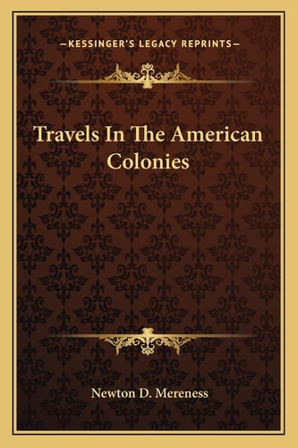 Travels In The American Colonies