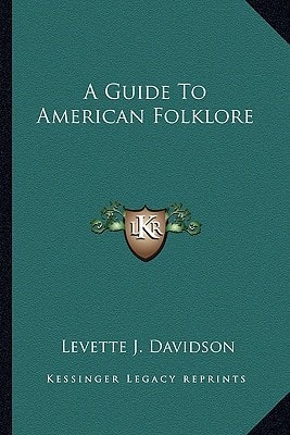 A Guide To American Folklore