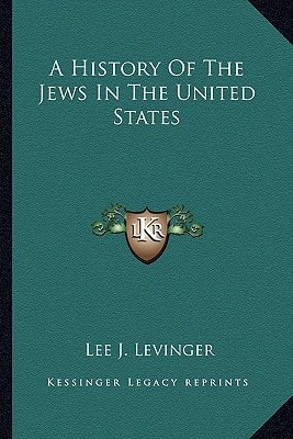 A History Of The Jews In The United States