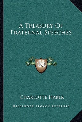 A Treasury Of Fraternal Speeches