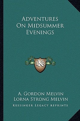 Adventures On Midsummer Evenings