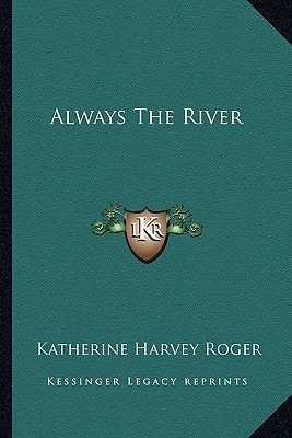 Always The River