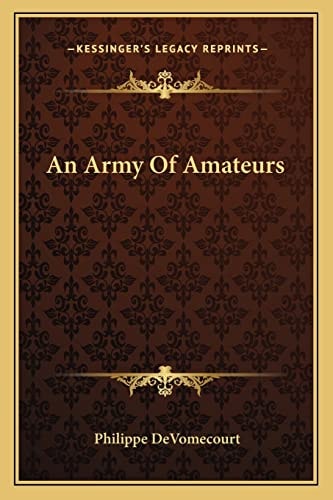An Army Of Amateurs