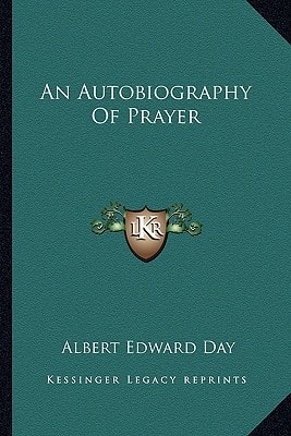 An Autobiography Of Prayer