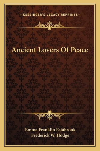 Ancient Lovers Of Peace