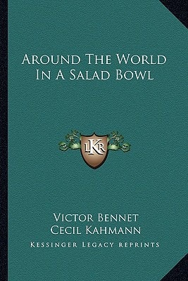 Around The World In A Salad Bowl