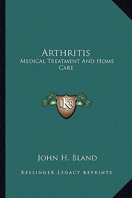 Arthritis: Medical Treatment And Home Care