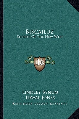 Biscailuz: Sheriff Of The New West