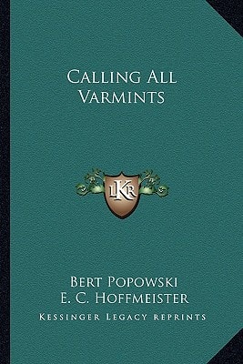 Calling All Varmints