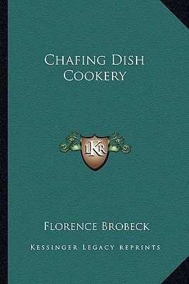 Chafing Dish Cookery