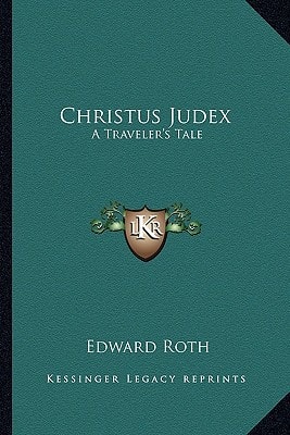 Christus Judex: A Traveler's Tale