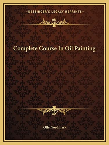 Complete Course In Oil Painting