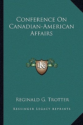 Conference On Canadian-American Affairs