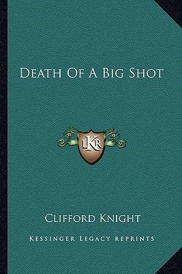 Death Of A Big Shot