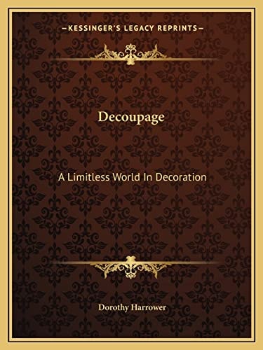 Decoupage: A Limitless World In Decoration