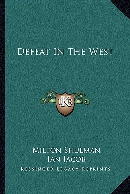 Defeat In The West