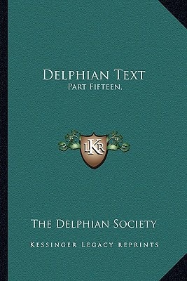 Delphian Text: Part Fifteen,