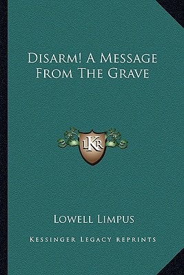Disarm! A Message From The Grave