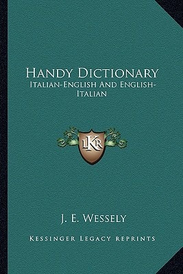 Handy Dictionary: Italian-English And English-Italian