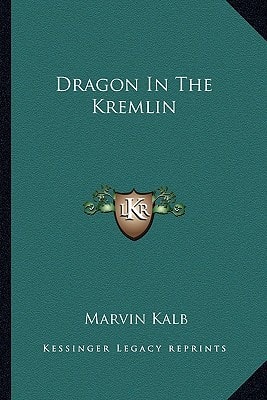 Dragon In The Kremlin