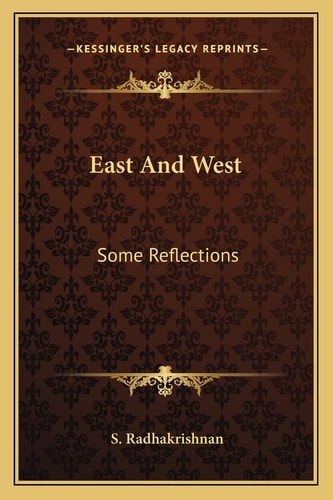 East And West: Some Reflections