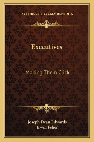 Executives: Making Them Click