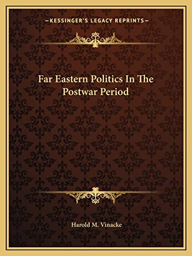 Far Eastern Politics In The Postwar Period