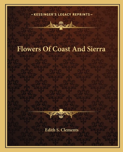 Flowers Of Coast And Sierra