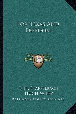 For Texas And Freedom