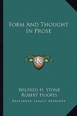 Form And Thought In Prose