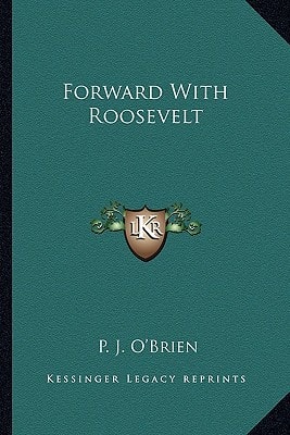 Forward With Roosevelt