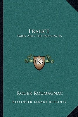 France: Paris And The Provinces