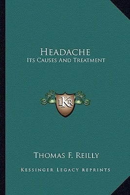 Headache: Its Causes And Treatment