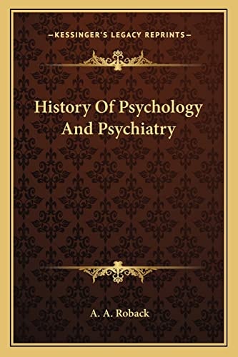 History Of Psychology And Psychiatry