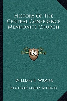 History Of The Central Conference Mennonite Church