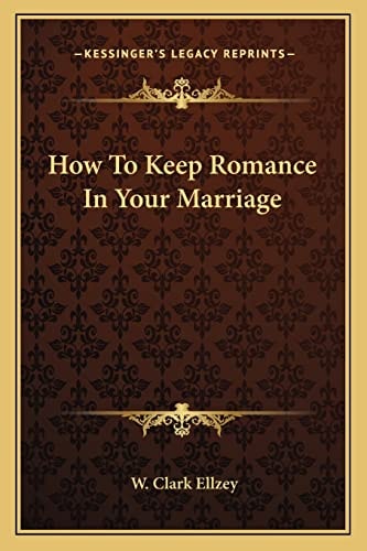 How To Keep Romance In Your Marriage