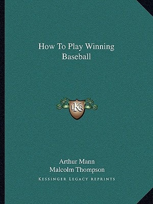 How To Play Winning Baseball