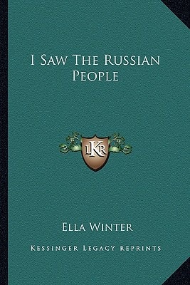 I Saw The Russian People
