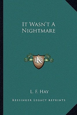It Wasn't A Nightmare