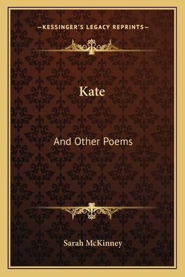 Kate: And Other Poems