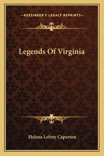 Legends Of Virginia