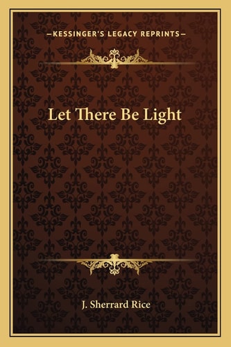 Let There Be Light