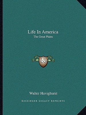 Life In America: The Great Plains