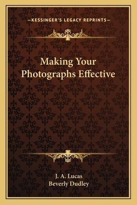 Making Your Photographs Effective