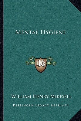Mental Hygiene
