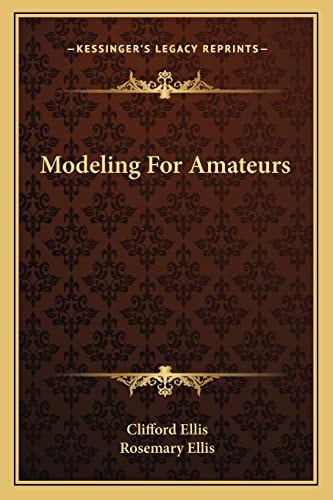 Modeling For Amateurs