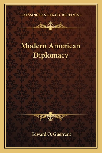 Modern American Diplomacy