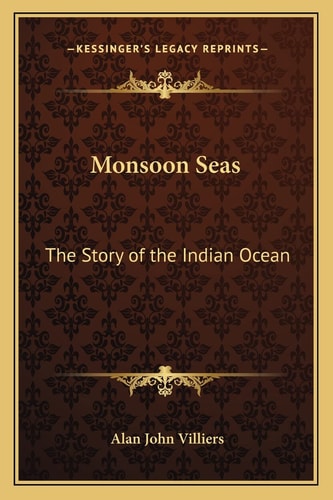 Monsoon Seas: The Story of the Indian Ocean